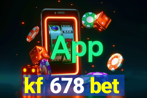 kf 678 bet